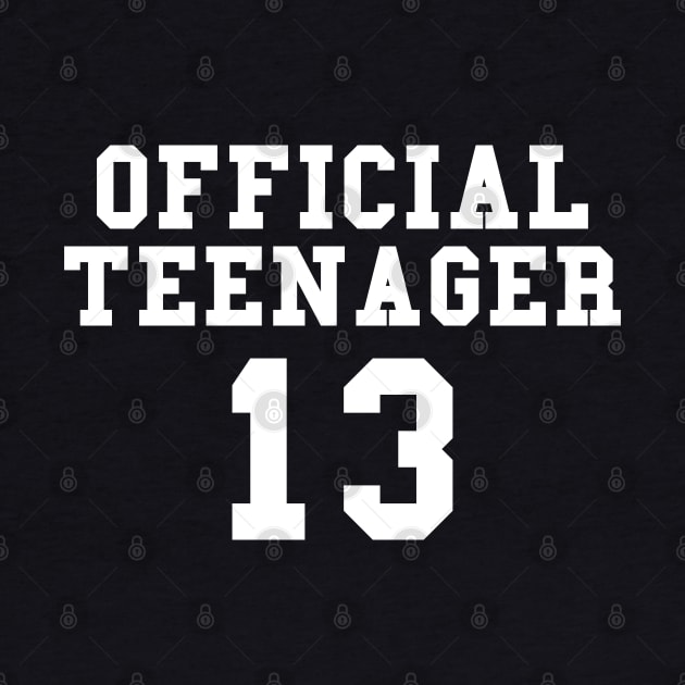 Official Teenager Birthday 13th Years Old by ZimBom Designer